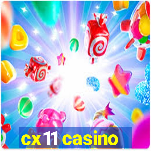 cx11 casino